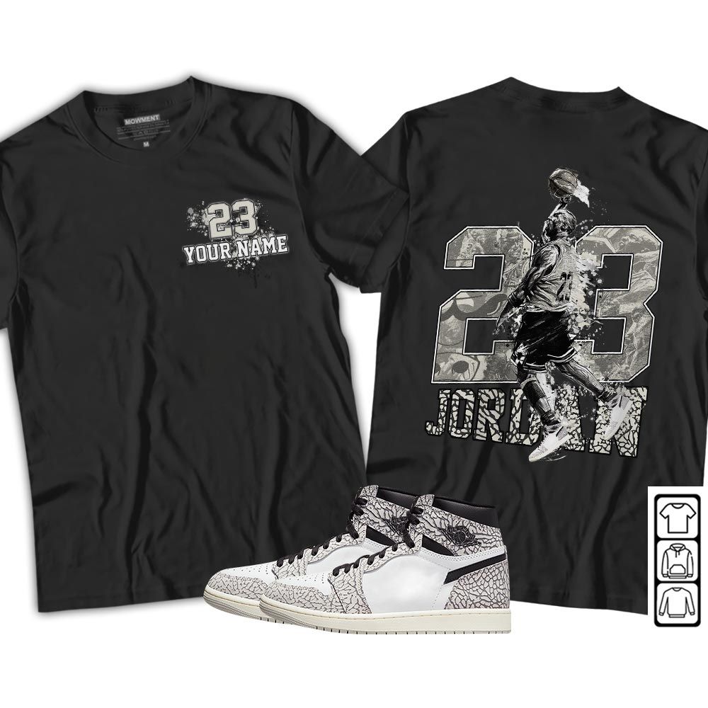 Custom 23 Jordan Sneaker Shirt Match OG Elephant 1s, Jordan 1 White Cement MKO T-Shirt