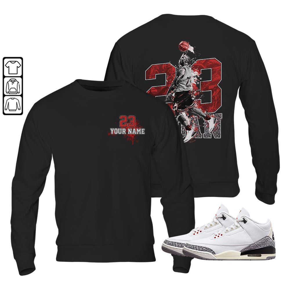 Custom 23 Jordan Sneaker Shirt Match White Cement 3s, Jordan Retro 3 White Cement MKO T-Shirt Custom 23 Jordan Sneaker Shirt Match White Cement 3s, Jordan Retro 3 White Cement MKO T-Shirt