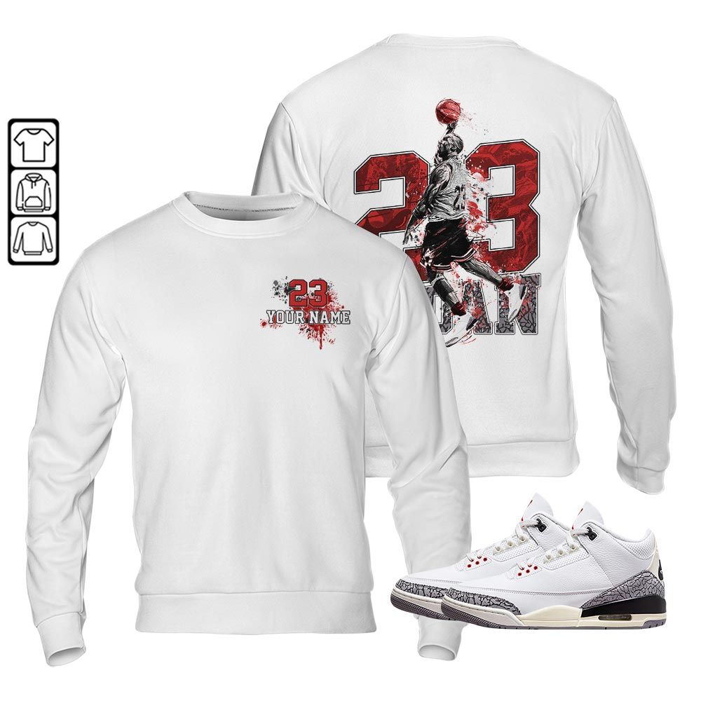 Custom 23 Jordan Sneaker Shirt Match White Cement 3s, Jordan Retro 3 White Cement MKO T-Shirt Custom 23 Jordan Sneaker Shirt Match White Cement 3s, Jordan Retro 3 White Cement MKO T-Shirt
