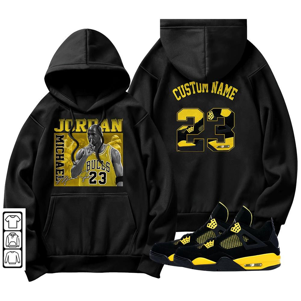 Custom 23JD Signature Sneaker Shirt Match 2023 Thunder 4s, Jordan Retro 4 Thunder MKO Hoodie Custom 23JD Signature Sneaker Shirt Match 2023 Thunder 4s, Jordan Retro 4 Thunder MKO Hoodie