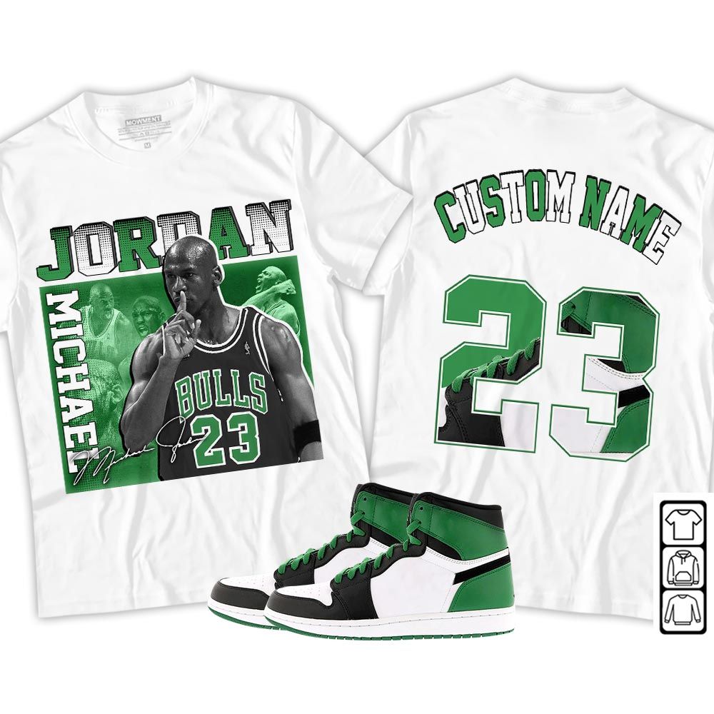 Custom 23JD Signature Sneaker Shirt Match Lucky Green 1s, Jordan 1 Lucky Green MKO T-Shirt Custom 23JD Signature Sneaker Shirt Match Lucky Green 1s, Jordan 1 Lucky Green MKO T-Shirt