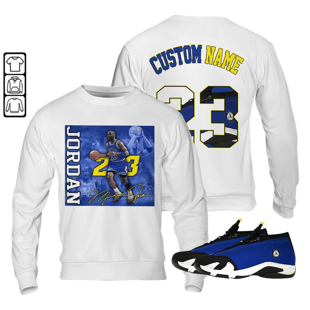 Custom 23JD Signature2 Sneaker Shirt Match 2023 Blue Laney 14s, Jordan 14 Laney MKO Sweatshirt Custom 23JD Signature2 Sneaker Shirt Match 2023 Blue Laney 14s, Jordan 14 Laney MKO Sweatshirt