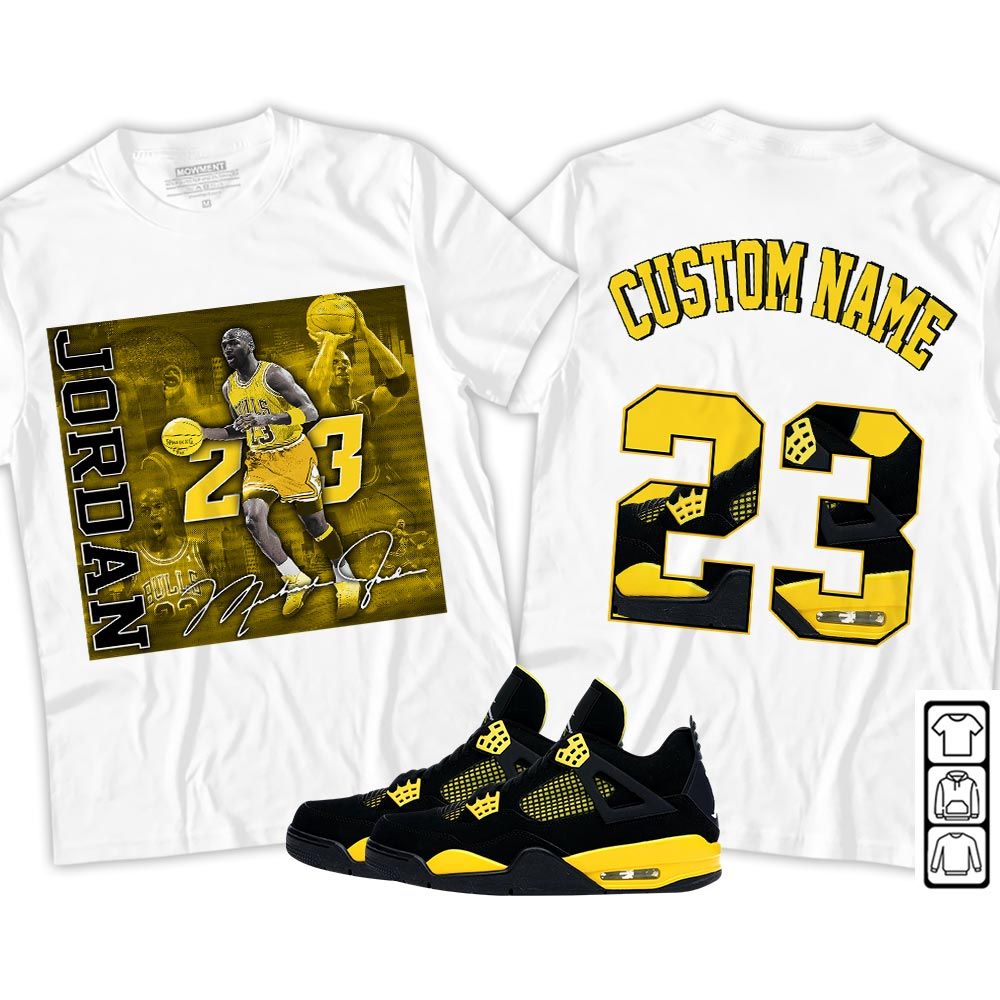 Custom 23JD Signature2 Sneaker Shirt Match 2023 Thunder 4s, Jordan Retro 4 Thunder MKO T-Shirt Custom 23JD Signature2 Sneaker Shirt Match 2023 Thunder 4s, Jordan Retro 4 Thunder MKO T-Shirt