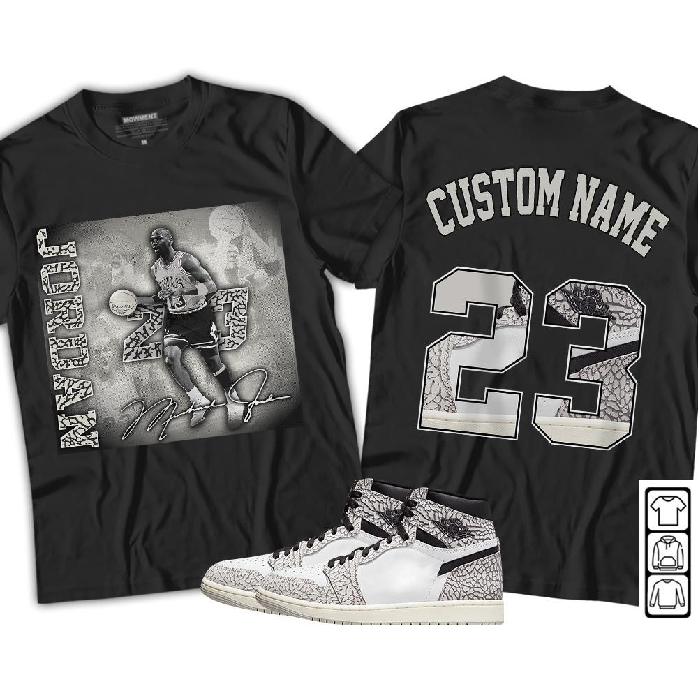 Custom 23JD Signature2 Sneaker Shirt Match OG Elephant 1s, Jordan 1 White Cement MKO T-Shirt Custom 23JD Signature2 Sneaker Shirt Match OG Elephant 1s, Jordan 1 White Cement MKO T-Shirt