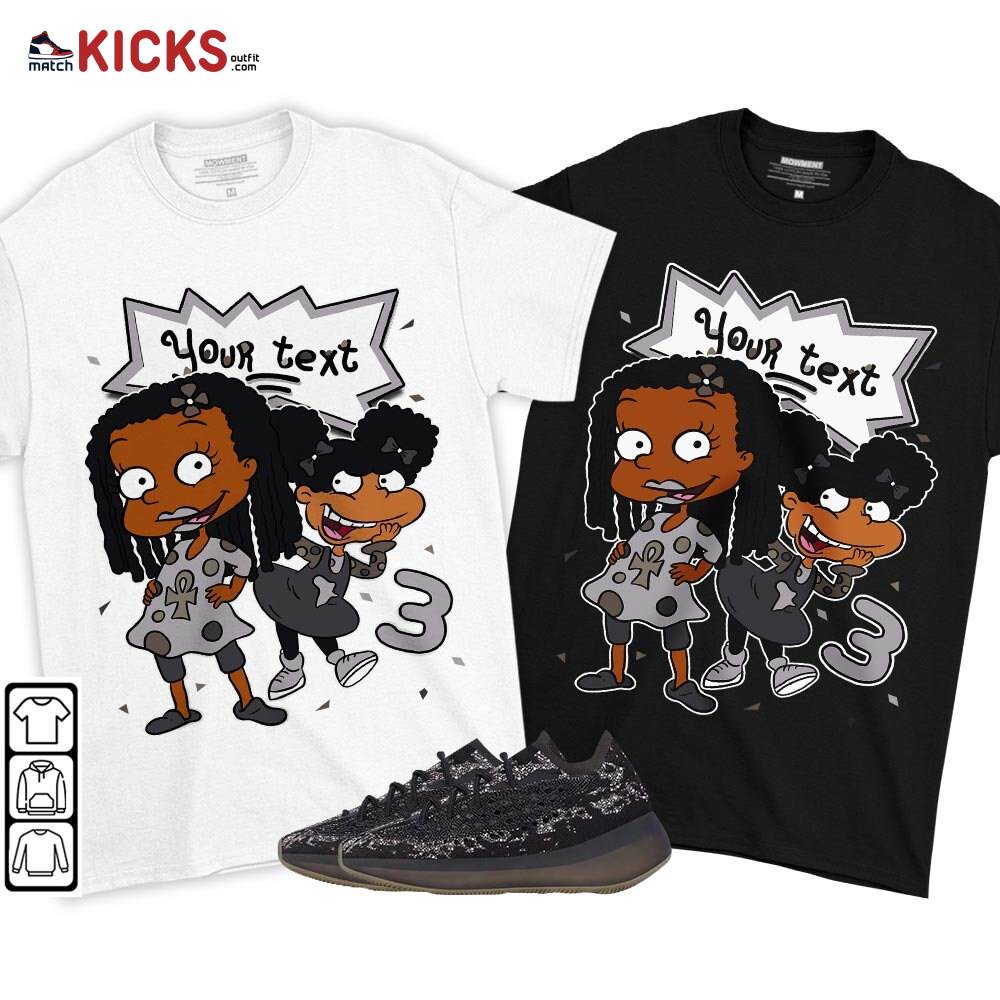 Custom Birthday Rugrats Sneaker Shirt Match 380 Onyx Non Reflective, Yeezy Boost 380 Onyx MKO T-Shirt Custom Birthday Rugrats Sneaker Shirt Match 380 Onyx Non Reflective, Yeezy Boost 380 Onyx MKO T-Shirt
