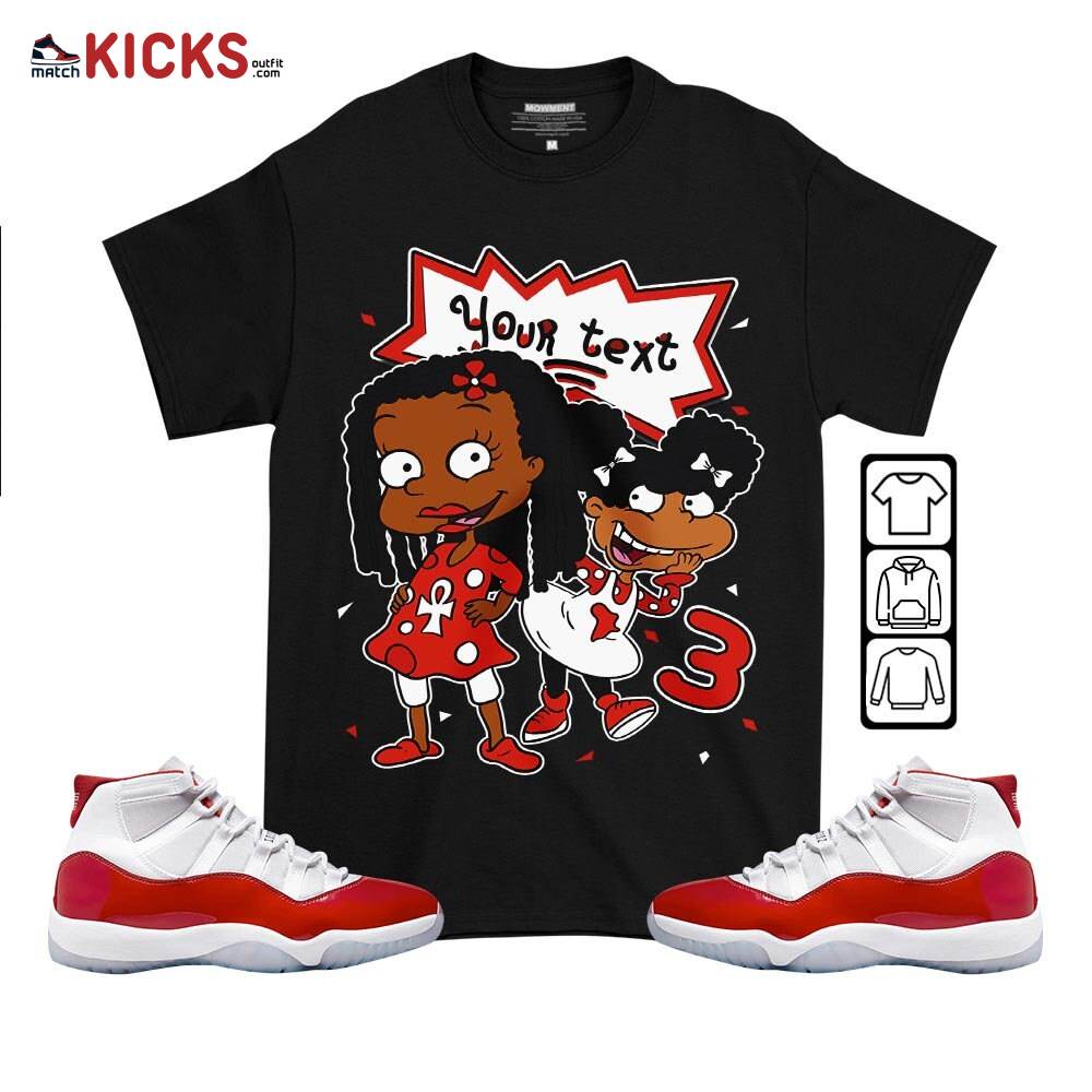 Custom Birthday Rugrats Sneaker Shirt Match Cherry 11s, Jordan 11 Retro Cherry MKO T-Shirt Custom Birthday Rugrats Sneaker Shirt Match Cherry 11s, Jordan 11 Retro Cherry MKO T-Shirt
