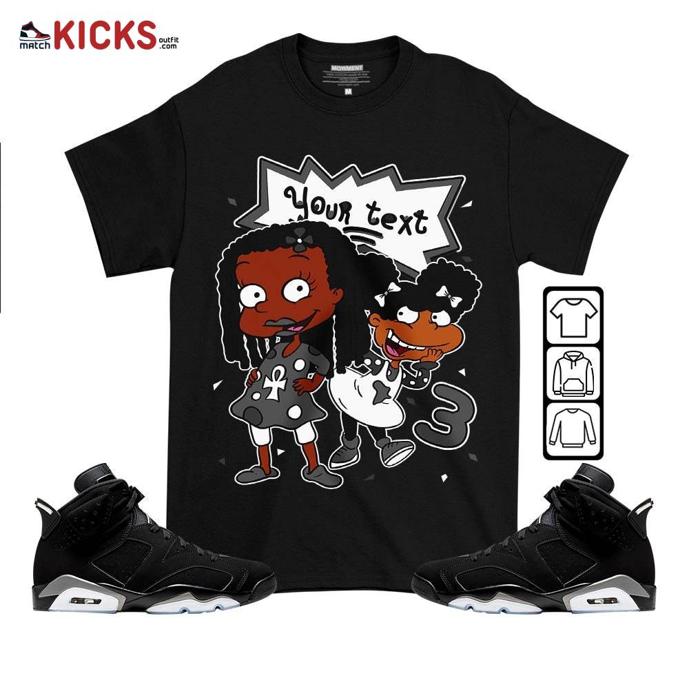 Custom Birthday Rugrats Sneaker Shirt Match Retro Metallic Silver 6s, Jordan 6 Black Chrome MKO T-Shirt
