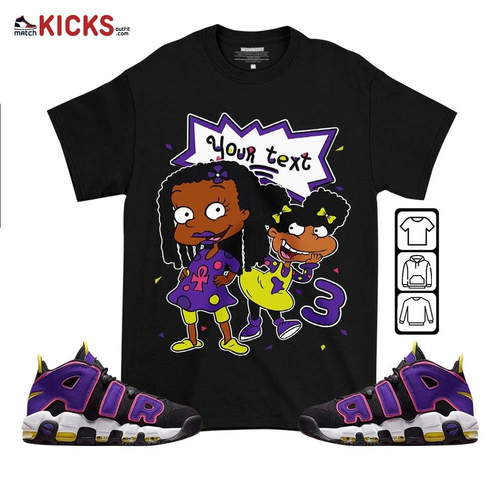 Custom Birthday Rugrats Sneaker Shirt Match Uptempo Black Multi Color, Air More Uptempo Black Court Purple MKO T-Shirt