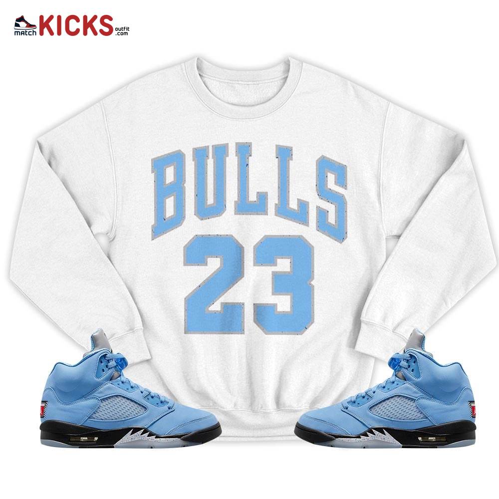 Custom Bulls Number 23 Sneaker Shirt Match Retro University Blue 5s, Jordan 5 University Blue MKO Sweatshirt Custom Bulls Number 23 Sneaker Shirt Match Retro University Blue 5s, Jordan 5 University Blue MKO Sweatshirt