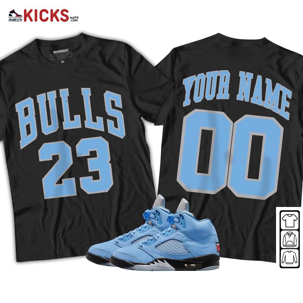 Custom Bulls Number 23 Sneaker Shirt Match Retro University Blue 5s, Jordan 5 University Blue MKO Sweatshirt