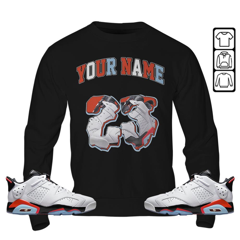Custom Drip 23 Sneaker Shirt Match Low Infrared 6s, Jordan 6 Low Infrared MKO T-Shirt Custom Drip 23 Sneaker Shirt Match Low Infrared 6s, Jordan 6 Low Infrared MKO T-Shirt