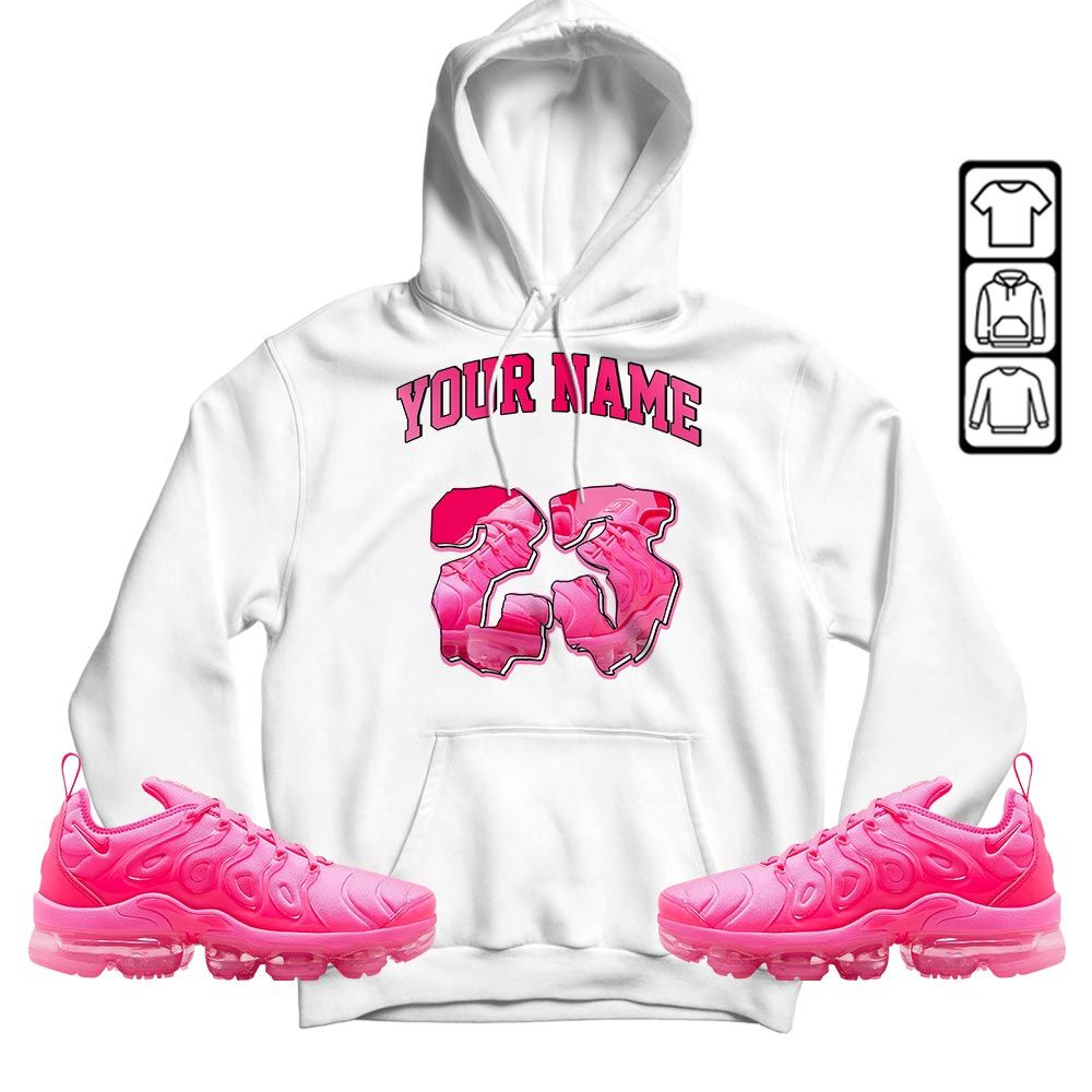 Custom Drip 23 Sneaker Shirt Match Plus Triple Pink, Air VaporMax Plus Triple Pink MKO T-Shirt