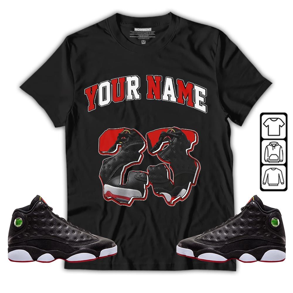 Custom Drip 23 Sneaker Shirt Match Retro Playoffs 13s, Jordan 13 Playoffs MKO T-Shirt