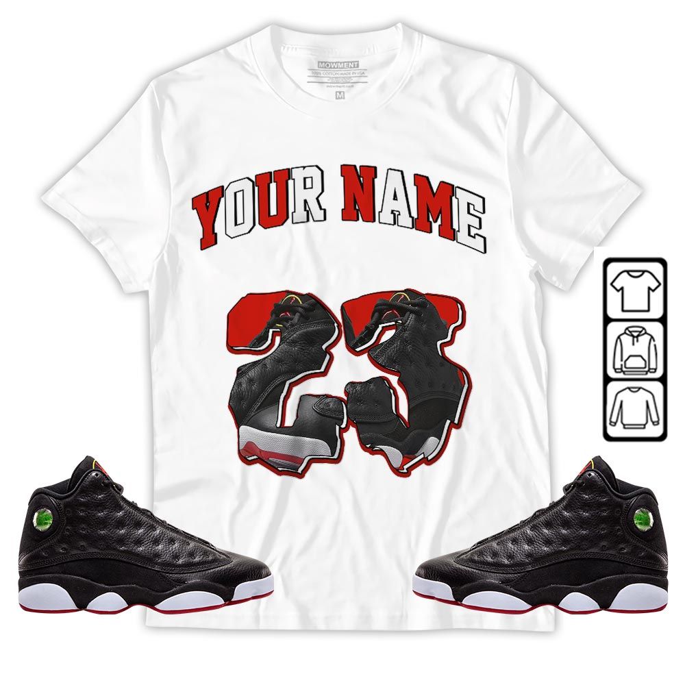 Custom Drip 23 Sneaker Shirt Match Retro Playoffs 13s, Jordan 13 Playoffs MKO T-Shirt Custom Drip 23 Sneaker Shirt Match Retro Playoffs 13s, Jordan 13 Playoffs MKO T-Shirt