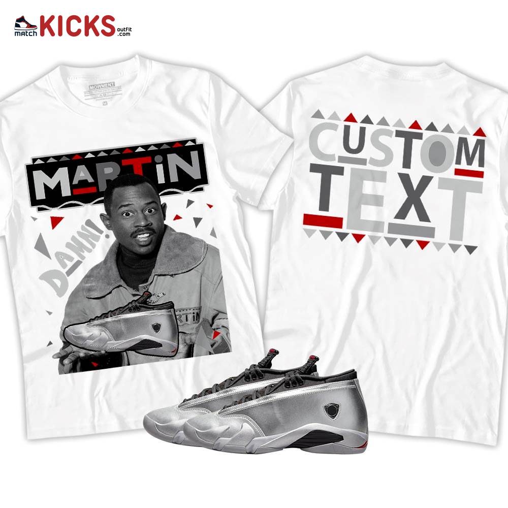 Custom Martin Tv Sneaker Shirt Match 14 Low Metallic Silver, Jordan 14 Metallic Silver MKO T-Shirt