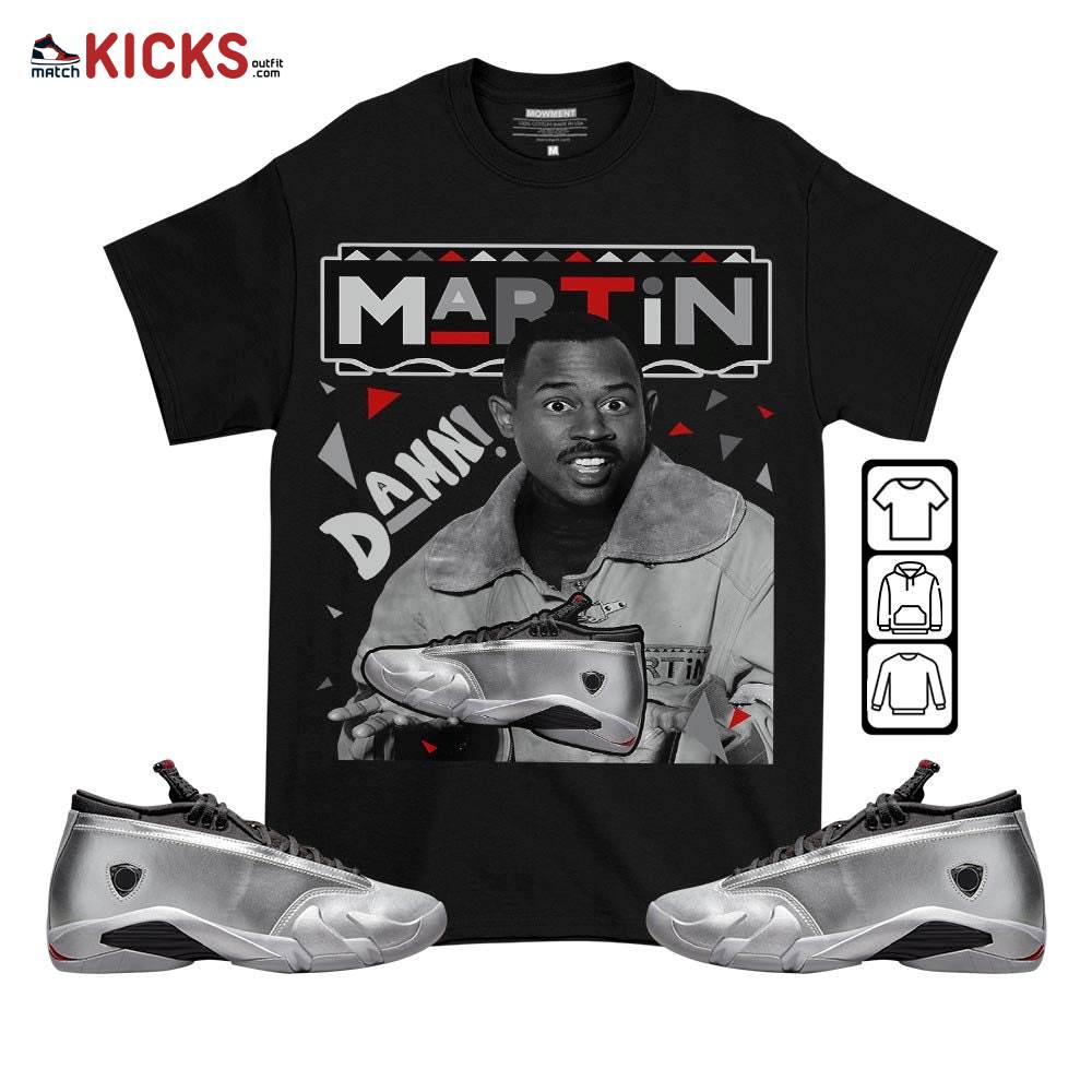 Custom Martin Tv Sneaker Shirt Match 14 Low Metallic Silver, Jordan 14 Metallic Silver MKO T-Shirt