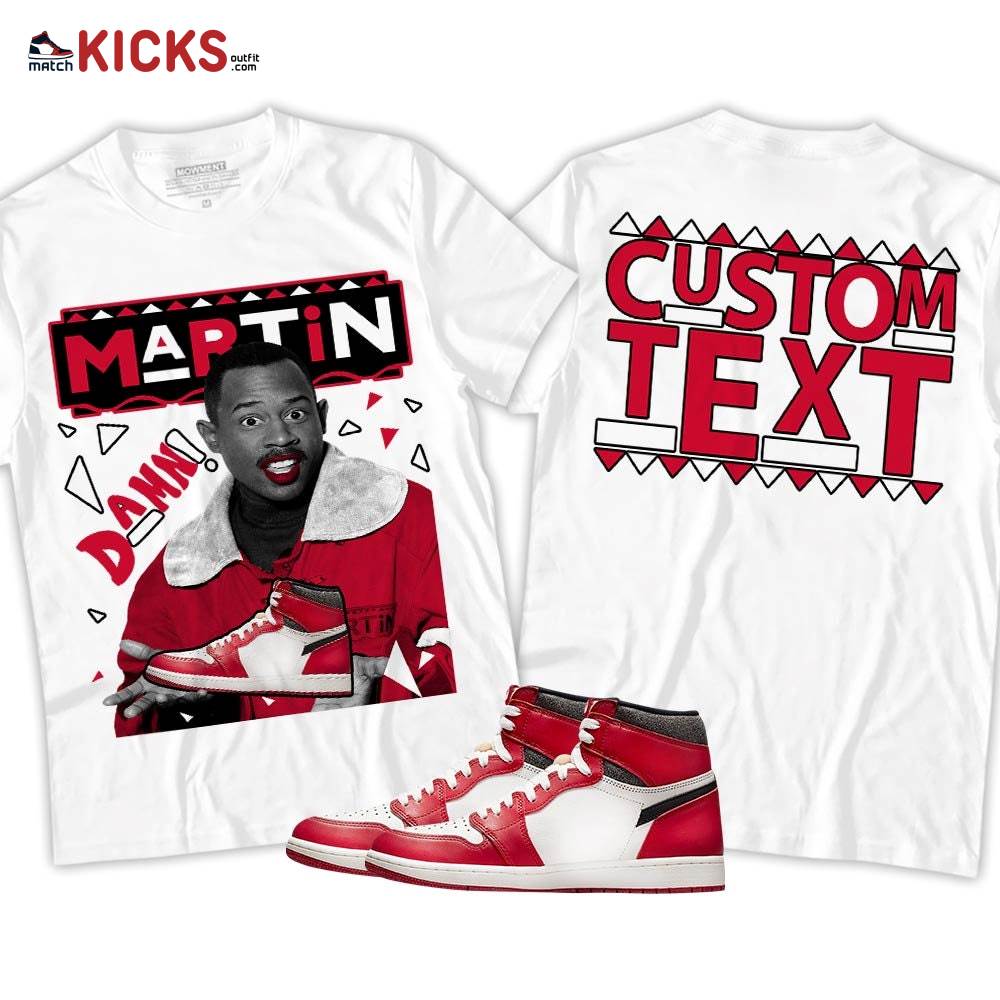 Custom Martin Tv Sneaker Shirt Match High OG Chicago 1s, Jordan 1 Lost & Found Chicago MKO T-Shirt Custom Martin Tv Sneaker Shirt Match High OG Chicago 1s, Jordan 1 Lost & Found Chicago MKO T-Shirt