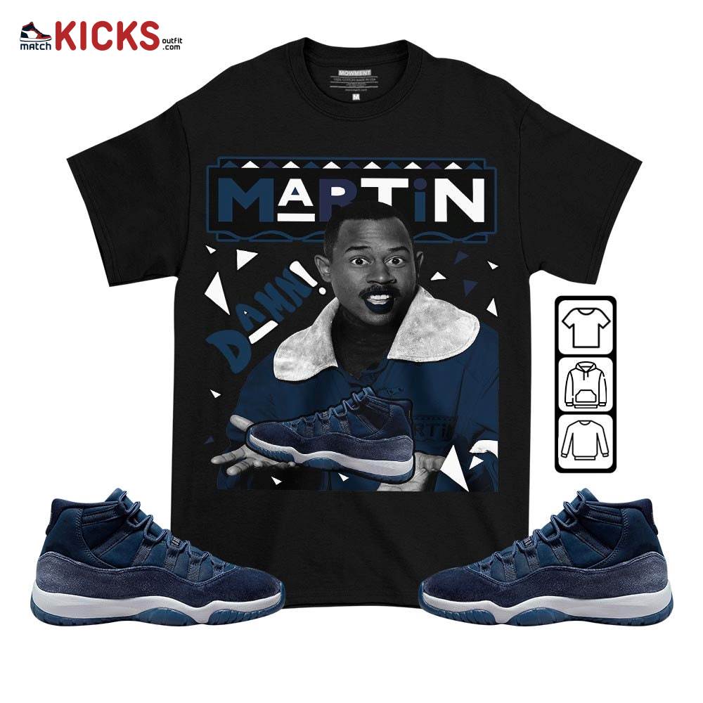 Custom Martin Tv Sneaker Shirt Match Midnight Navy 11s, Jordan 11 Retro Midnight Navy MKO T-Shirt Custom Martin Tv Sneaker Shirt Match Midnight Navy 11s, Jordan 11 Retro Midnight Navy MKO T-Shirt