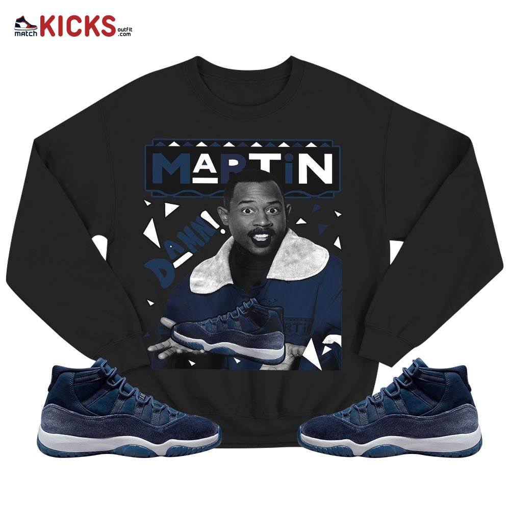 Custom Martin Tv Sneaker Shirt Match Midnight Navy 11s, Jordan 11 Retro Midnight Navy MKO T-Shirt Custom Martin Tv Sneaker Shirt Match Midnight Navy 11s, Jordan 11 Retro Midnight Navy MKO T-Shirt