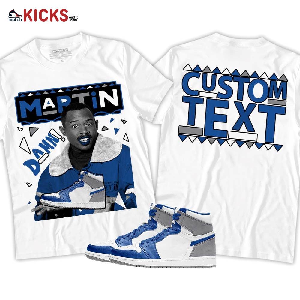 Custom Martin Tv Sneaker Shirt Match True Blue 1s, Jordan 1 High OG True Blue MKO T-Shirt Custom Martin Tv Sneaker Shirt Match True Blue 1s, Jordan 1 High OG True Blue MKO T-Shirt