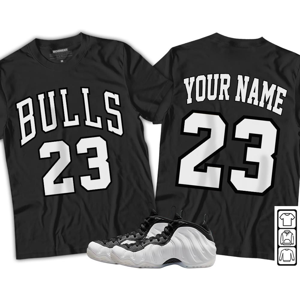 Custom Name Bulls Number 23 Sneaker Shirt Match Foamposite White Black, Air Foamposite One Penny PE MKO T-Shirt Custom Name Bulls Number 23 Sneaker Shirt Match Foamposite White Black, Air Foamposite One Penny PE MKO T-Shirt