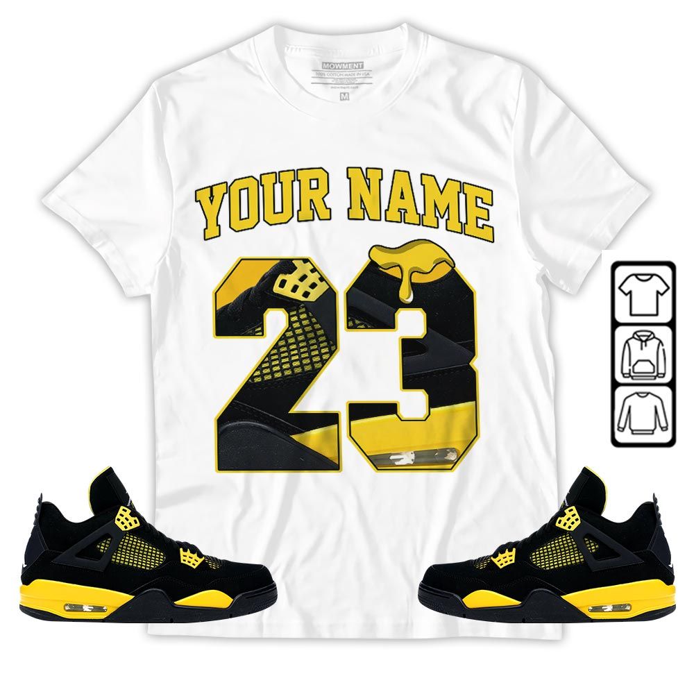 Custom Name Design Number 23 Drip Shoes Sneaker Shirt Match 2023 Thunder 4s, Jordan Retro 4 Thunder MKO T-Shirt Custom Name Design Number 23 Drip Shoes Sneaker Shirt Match 2023 Thunder 4s, Jordan Retro 4 Thunder MKO T-Shirt