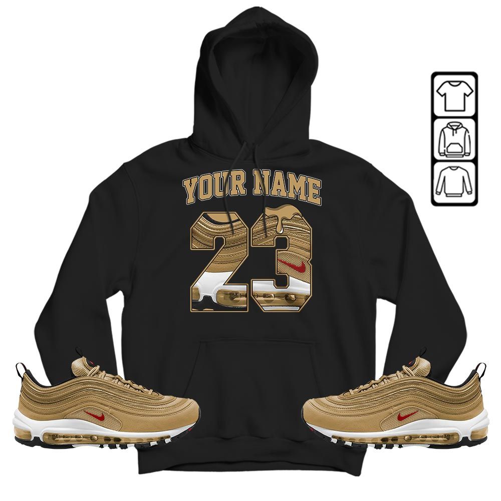 Custom Name Design Number 23 Drip Shoes Sneaker Shirt Match Air Max 97 Metallic Gold, Air Max 97 Gold Bullet MKO T-Shirt Custom Name Design Number 23 Drip Shoes Sneaker Shirt Match Air Max 97 Metallic Gold, Air Max 97 Gold Bullet MKO T-Shirt