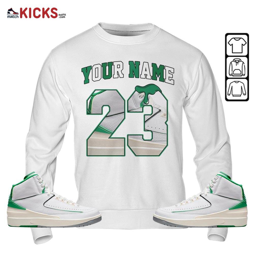 Custom Name Design Number 23 Drip Shoes Sneaker Shirt Match Lucky Green 2s, Jordan 2 Lucky Green MKO Sweatshirt