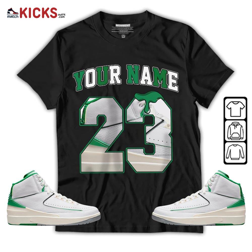 Custom Name Design Number 23 Drip Shoes Sneaker Shirt Match Lucky Green 2s, Jordan 2 Lucky Green MKO T-Shirt