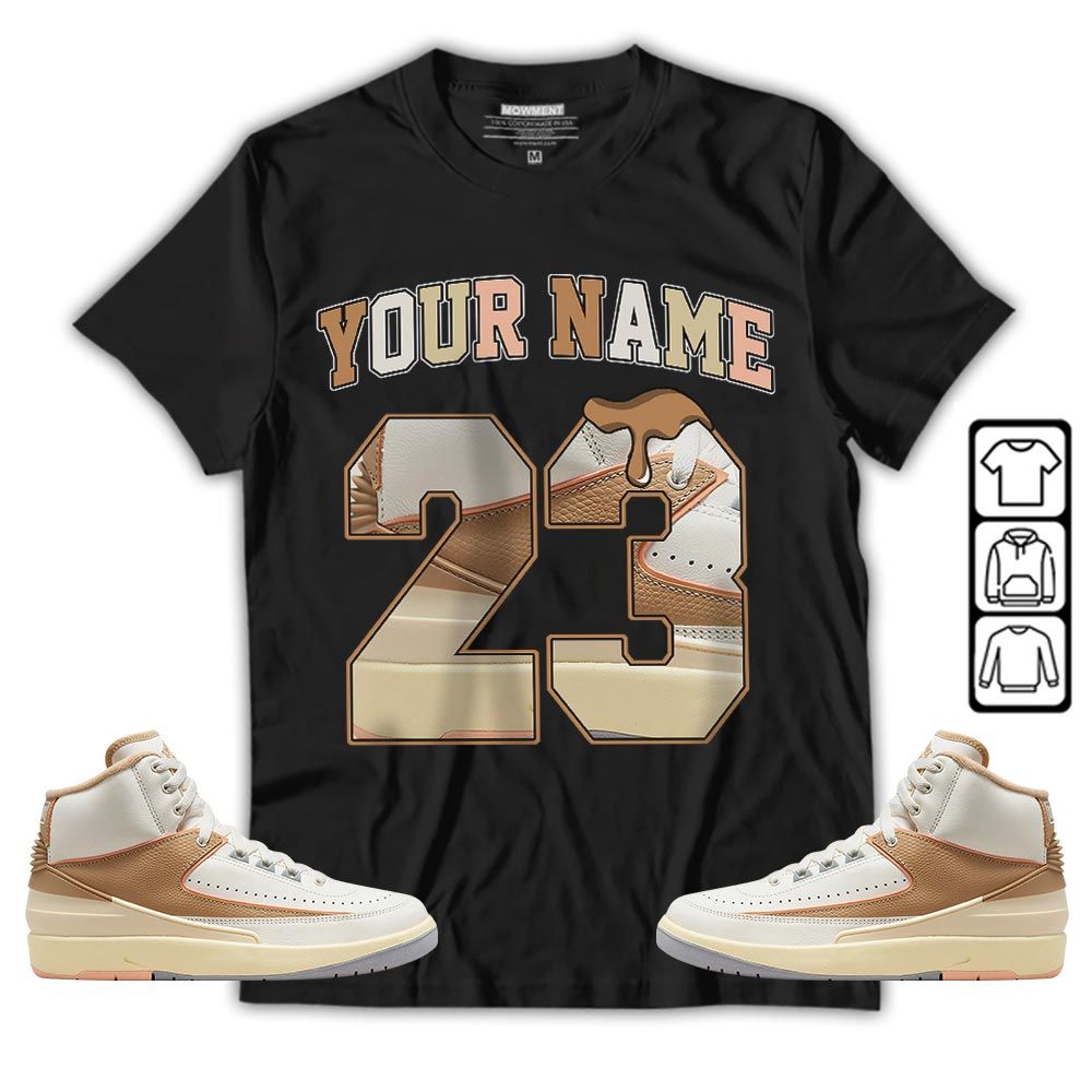 Custom Name Design Number 23 Drip Shoes Sneaker Shirt Match Retro Craft 2s, Jordan 2 Craft MKO T-Shirt Custom Name Design Number 23 Drip Shoes Sneaker Shirt Match Retro Craft 2s, Jordan 2 Craft MKO T-Shirt
