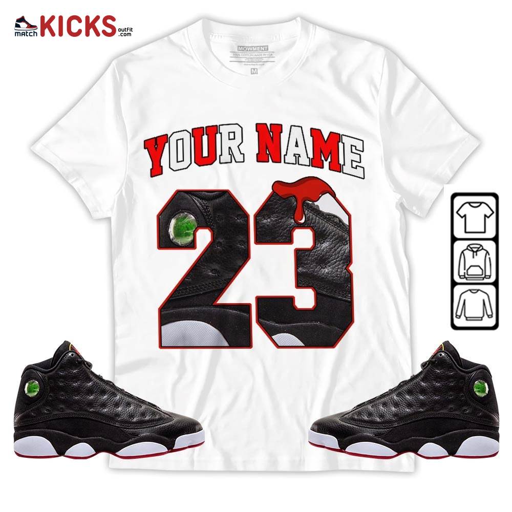 Custom Name Design Number 23 Drip Shoes Sneaker Shirt Match Retro Playoffs 13s, Jordan 13 Playoffs MKO Hoodie