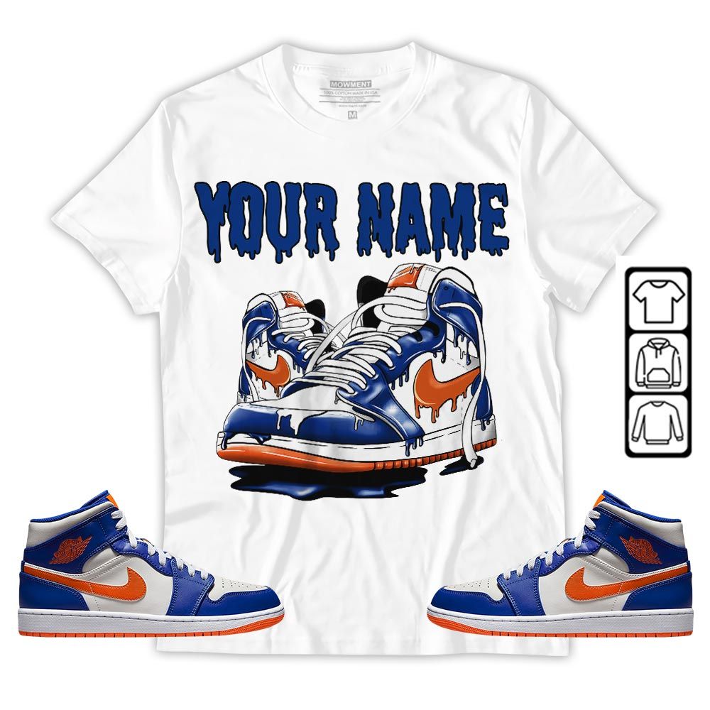 Custom Shoe Dripping Sneaker Shirt Match Mid Knicks 1s, Jordan 1 Mid Knicks MKO T-Shirt Custom Shoe Dripping Sneaker Shirt Match Mid Knicks 1s, Jordan 1 Mid Knicks MKO T-Shirt