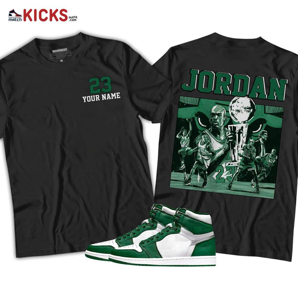 Custome Cup 23 Sneaker Shirt Match High Gorge Green 1s, Jordan 1 Retro High Gorge Green MKO T-Shirt