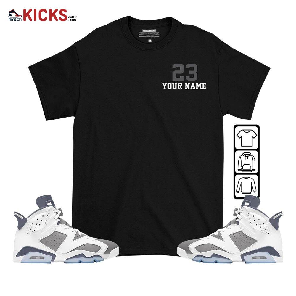 Custome Cup 23 Sneaker Shirt Match Retro Cool Grey 6s, Jordan 6 Cool Grey MKO T-Shirt