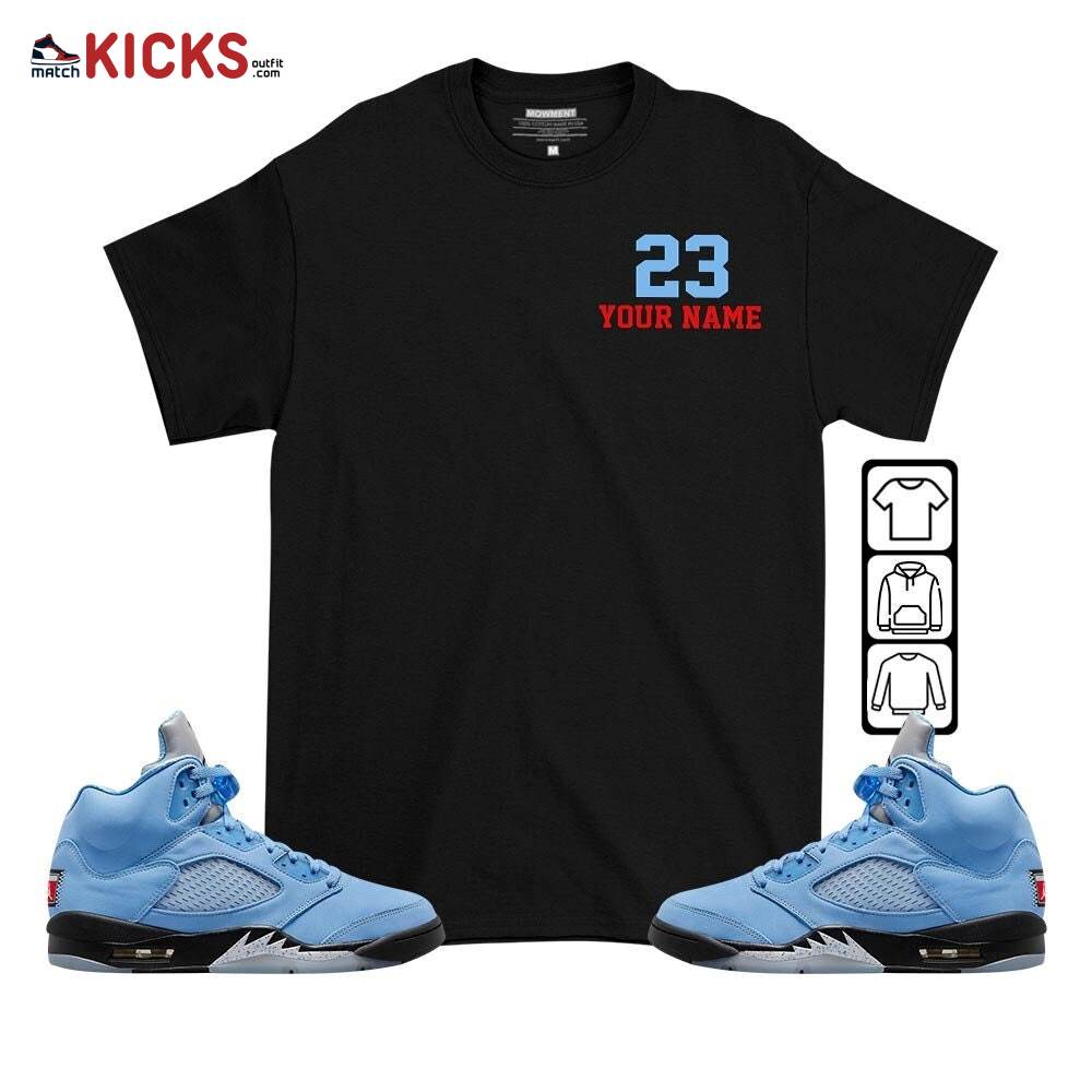 Custome Cup 23 Sneaker Shirt Match Retro University Blue 5s, Jordan 5 University Blue MKO T-Shirt