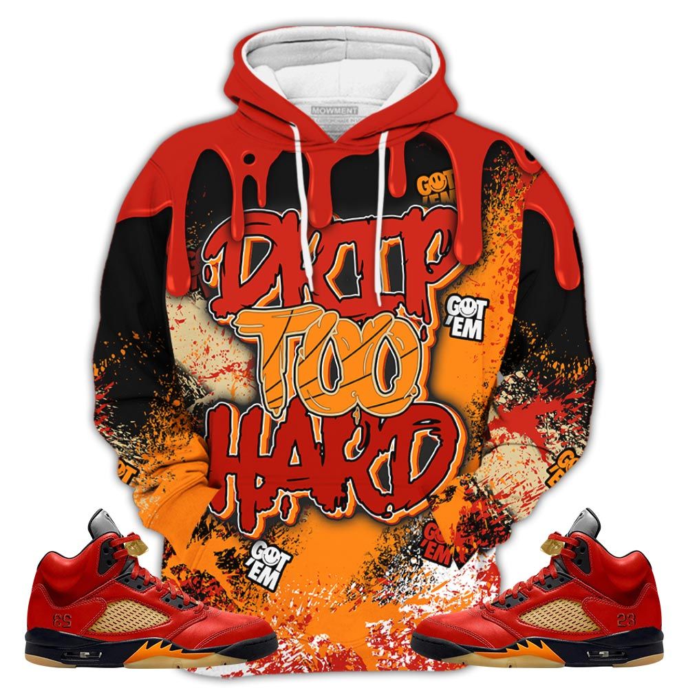 D02Hd Drip Too Hard Sneaker Shirt Match 5 Dunk On Mars, Jordan 5 Mars For Her Hoodie Sweatshirt Tee All Over Print MKO Shirt D02Hd Drip Too Hard Sneaker Shirt Match 5 Dunk On Mars, Jordan 5 Mars For Her Hoodie Sweatshirt Tee All Over Print MKO Shirt