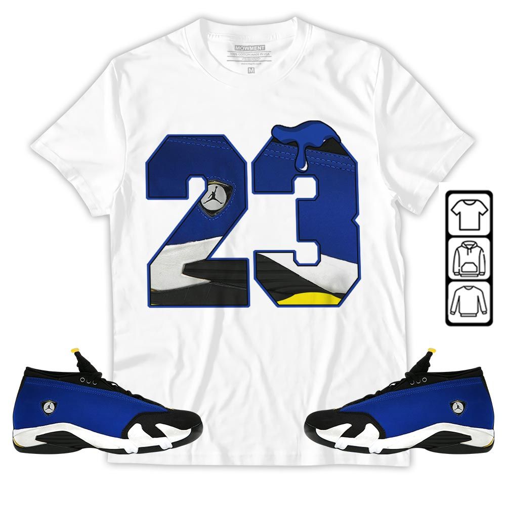 Design Number 23 Drip Shoes Sneaker Shirt Match 2023 Blue Laney 14s, Jordan 14 Laney MKO T-Shirt
