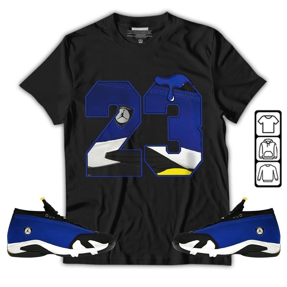 Design Number 23 Drip Shoes Sneaker Shirt Match 2023 Blue Laney 14s, Jordan 14 Laney MKO T-Shirt