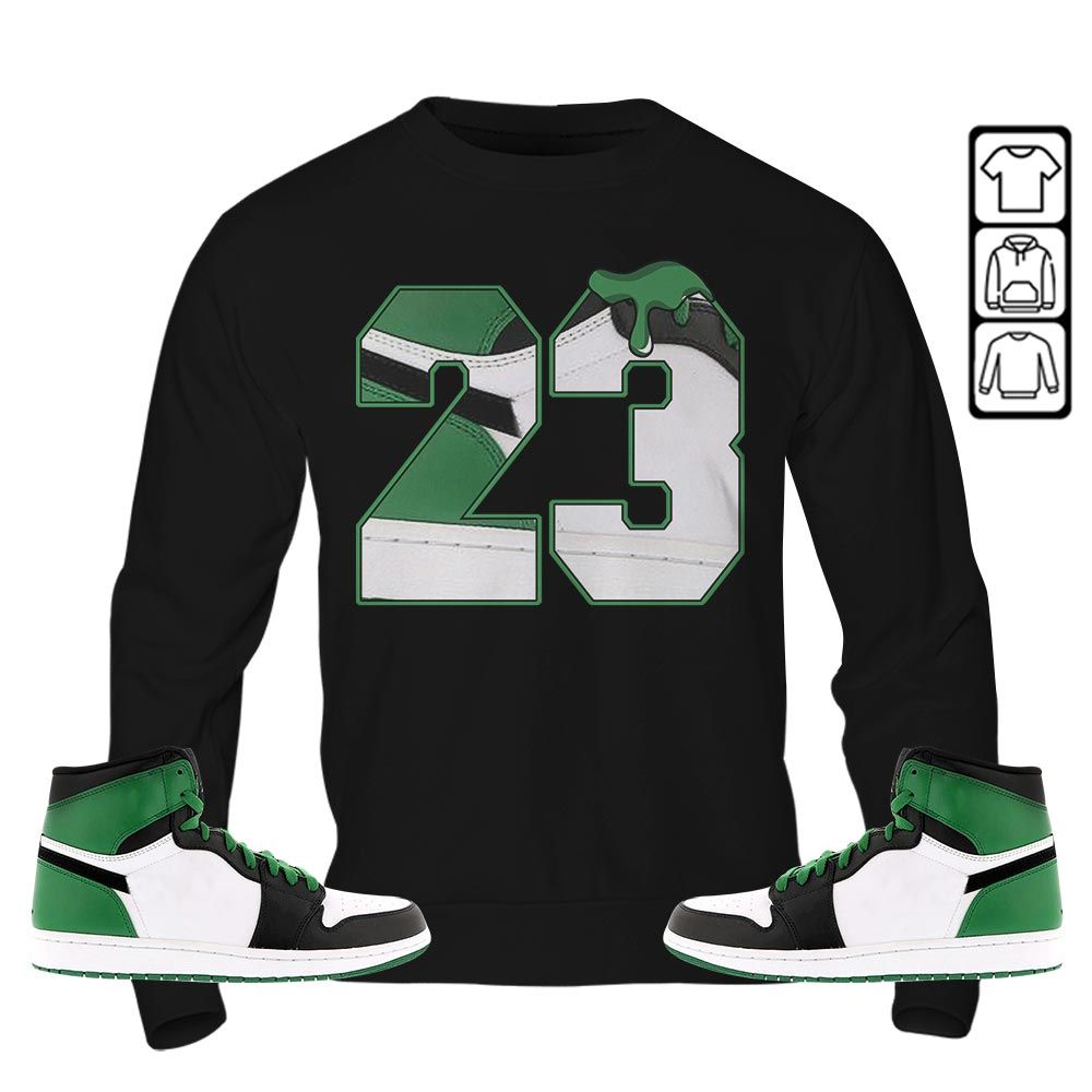 Design Number 23 Drip Shoes Sneaker Shirt Match Lucky Green 1s, Jordan 1 Lucky Green MKO T-Shirt Design Number 23 Drip Shoes Sneaker Shirt Match Lucky Green 1s, Jordan 1 Lucky Green MKO T-Shirt