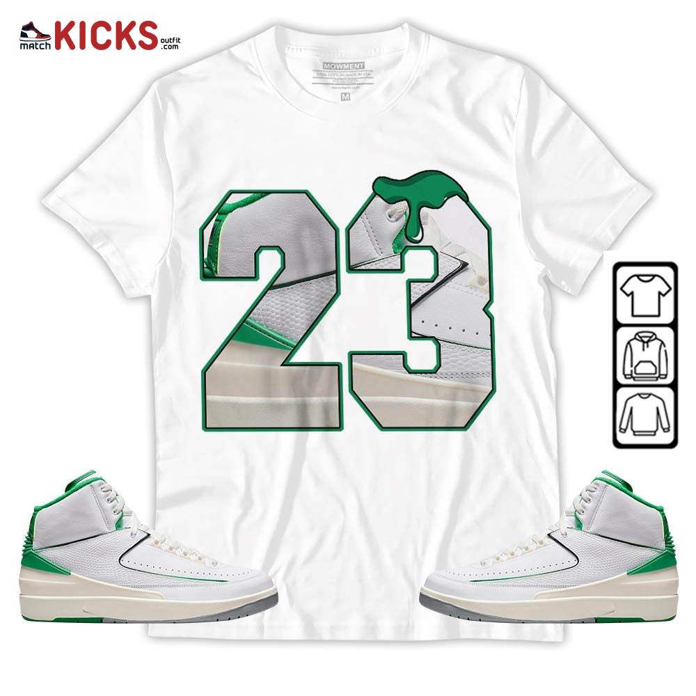 Design Number 23 Drip Shoes Sneaker Shirt Match Lucky Green 2s, Jordan 2 Lucky Green MKO T-Shirt