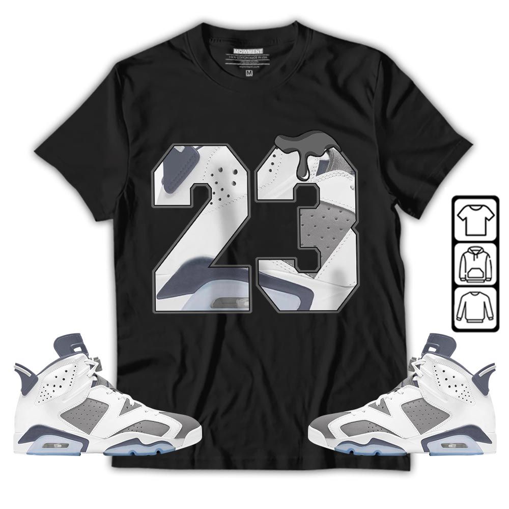 Design Number 23 Drip Shoes Sneaker Shirt Match Retro Cool Grey 6s, Jordan 6 Cool Grey MKO T-Shirt