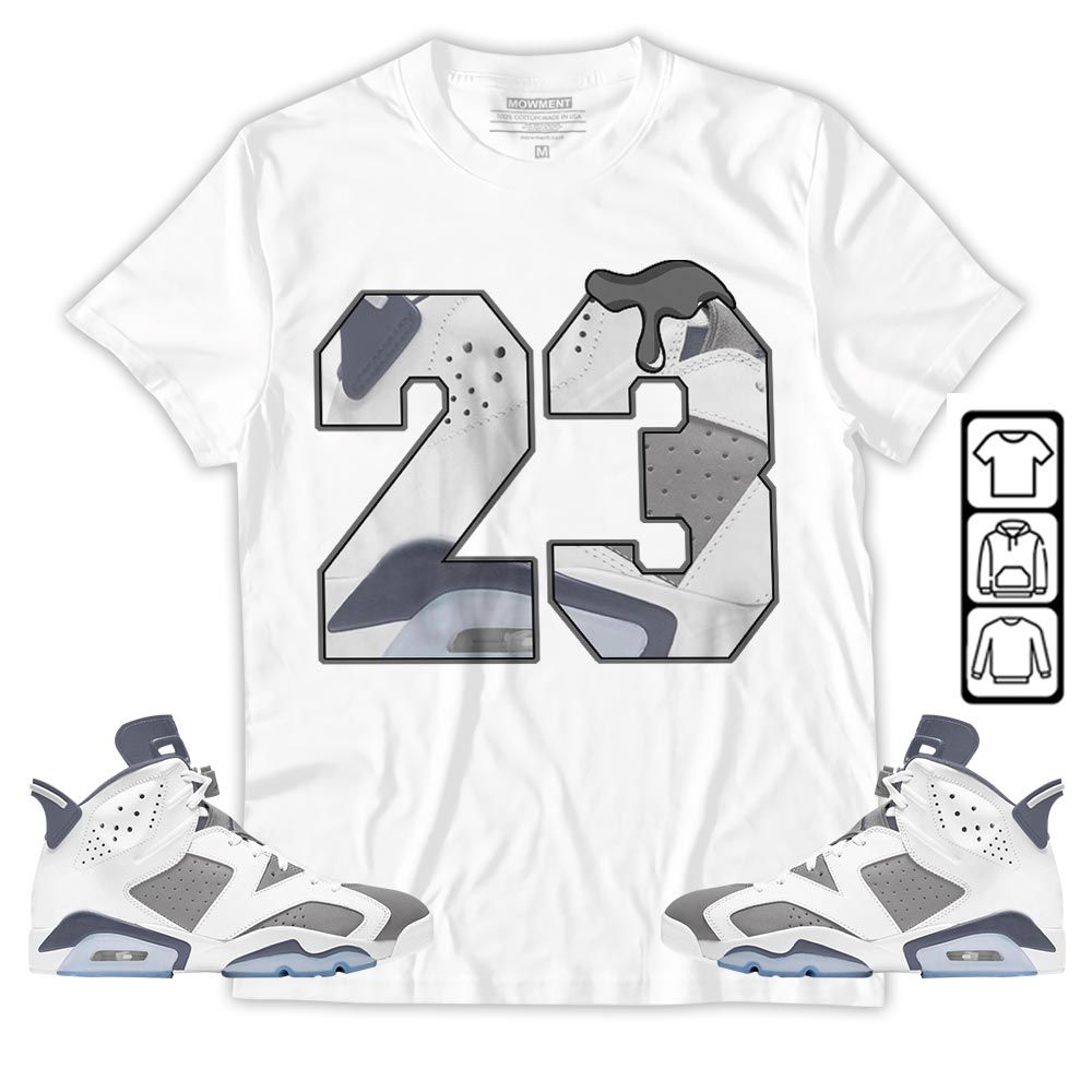 Design Number 23 Drip Shoes Sneaker Shirt Match Retro Cool Grey 6s, Jordan 6 Cool Grey MKO T-Shirt Design Number 23 Drip Shoes Sneaker Shirt Match Retro Cool Grey 6s, Jordan 6 Cool Grey MKO T-Shirt