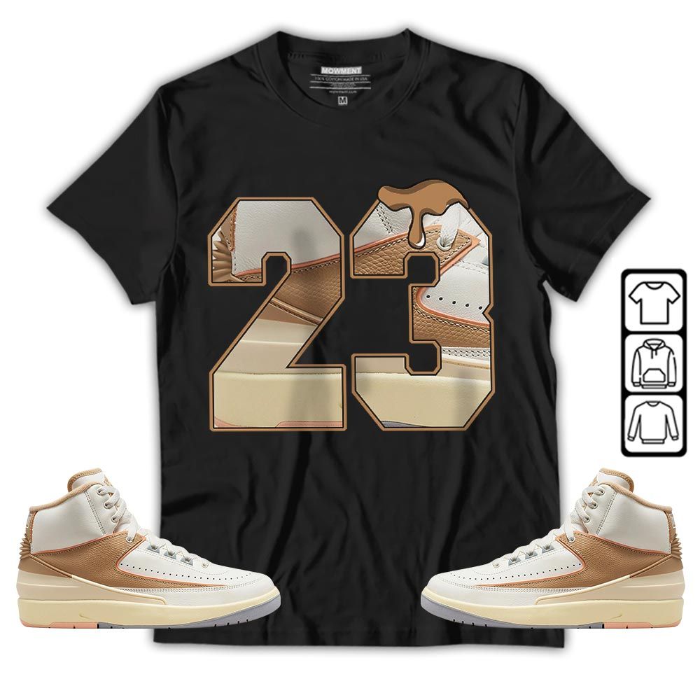 Design Number 23 Drip Shoes Sneaker Shirt Match Retro Craft 2s, Jordan 2 Craft MKO T-Shirt Design Number 23 Drip Shoes Sneaker Shirt Match Retro Craft 2s, Jordan 2 Craft MKO T-Shirt