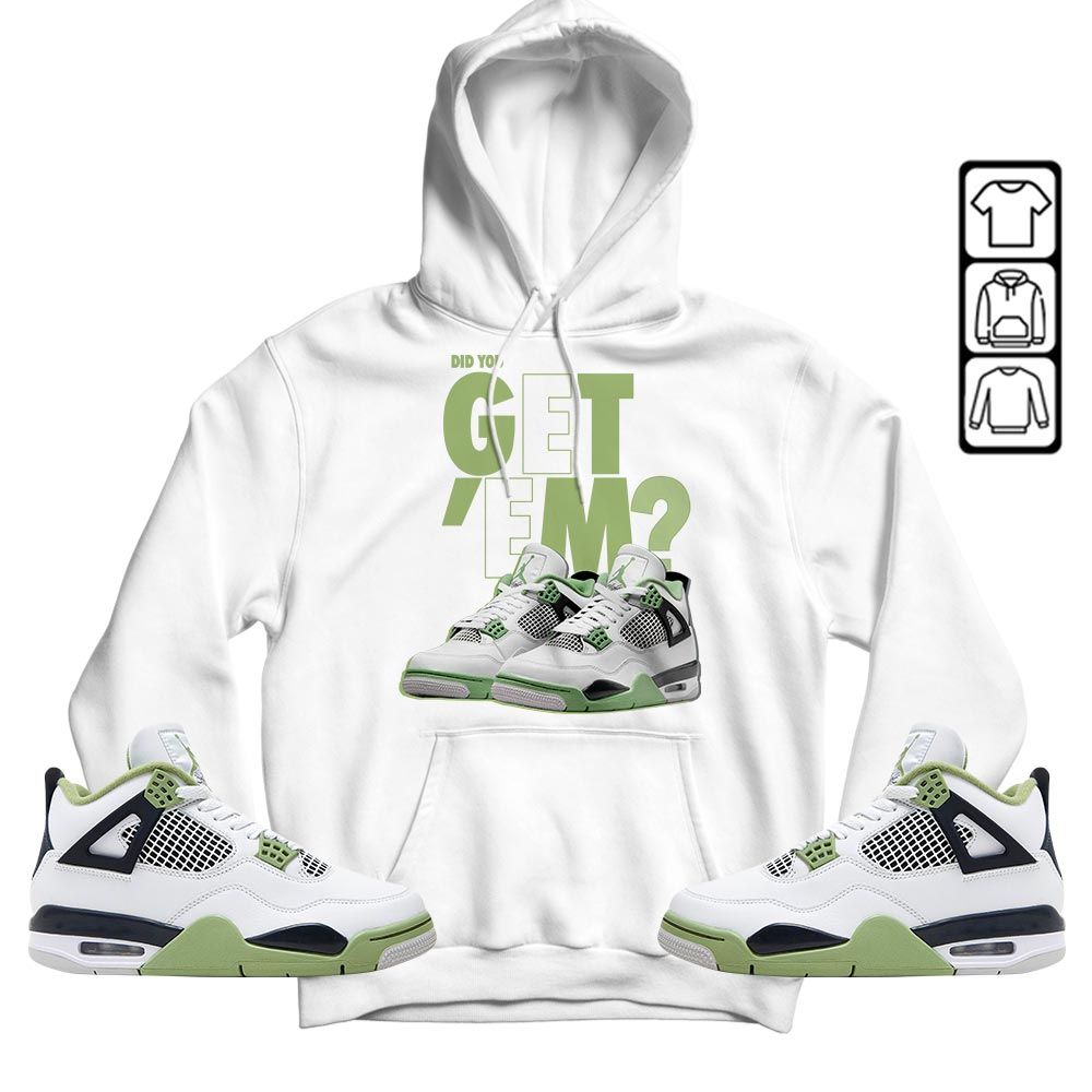Did You GetEm Sneaker Shirt Match Retro Oil Green 4s, Jordan 4 Oil Green MKO T-Shirt