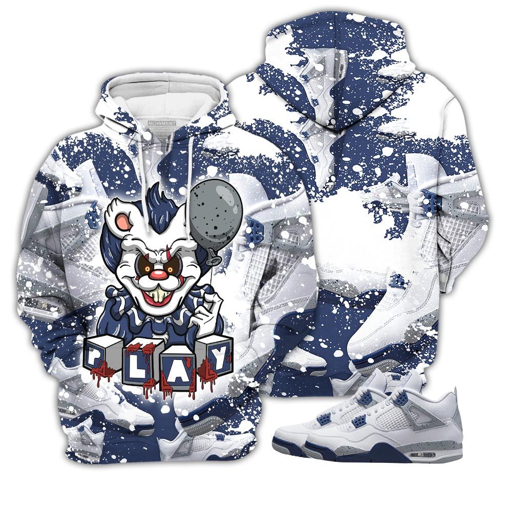 Dope Clown Play Dripping Sneaker Shirt Match Midnight Navy 4S, Jordan 4 Retro Midnight Navy Hoodie Sweatshirt Tee All Over Print MKO Shirt