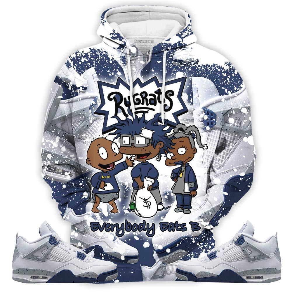 Dope Rugrats Everybody Eats B Sneaker Shirt Match White Midnight Navy 4S, Jordan 4 Retro Midnight Navy Hoodie Sweatshirt Tee All Over Print MKO Shirt