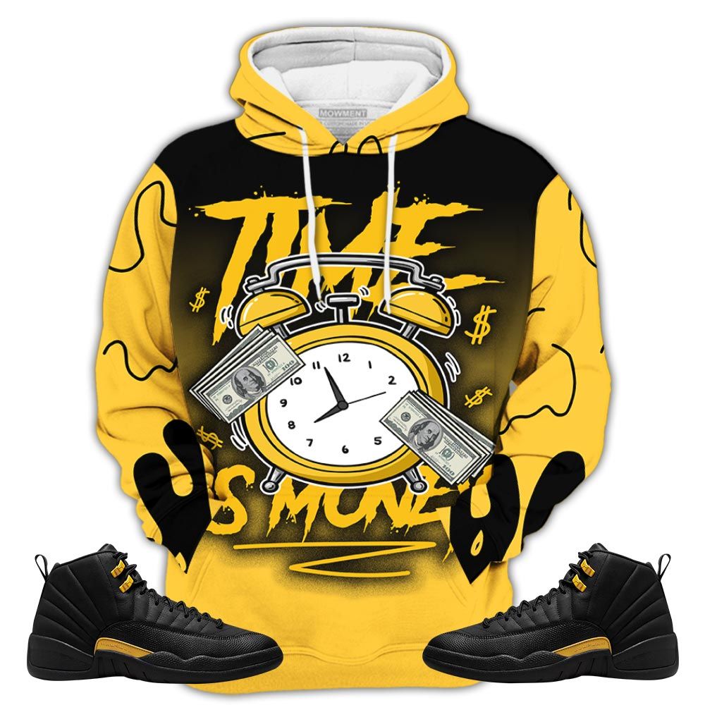 Dope Time Is Money Drip Sneaker Shirt Match Black Taxi 12S, Jordan 12 Retro Black Taxi Hoodie Sweatshirt Tee All Over Print MKO Shirt