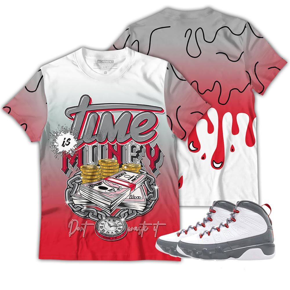 Dope Time Is Money Sneaker Shirt Match Fire Red 9S, Jordan 9 Retro Fire Red Hoodie Sweatshirt Tee All Over Print MKO Shirt Dope Time Is Money Sneaker Shirt Match Fire Red 9S, Jordan 9 Retro Fire Red Hoodie Sweatshirt Tee All Over Print MKO Shirt