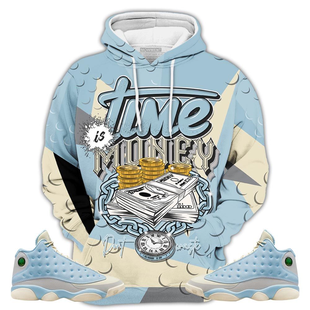 Dope Time Is Money Sneaker Shirt Match Solefly 13S, Jordan 13 Retro Solefly Hoodie Sweatshirt Tee All Over Print MKO Shirt