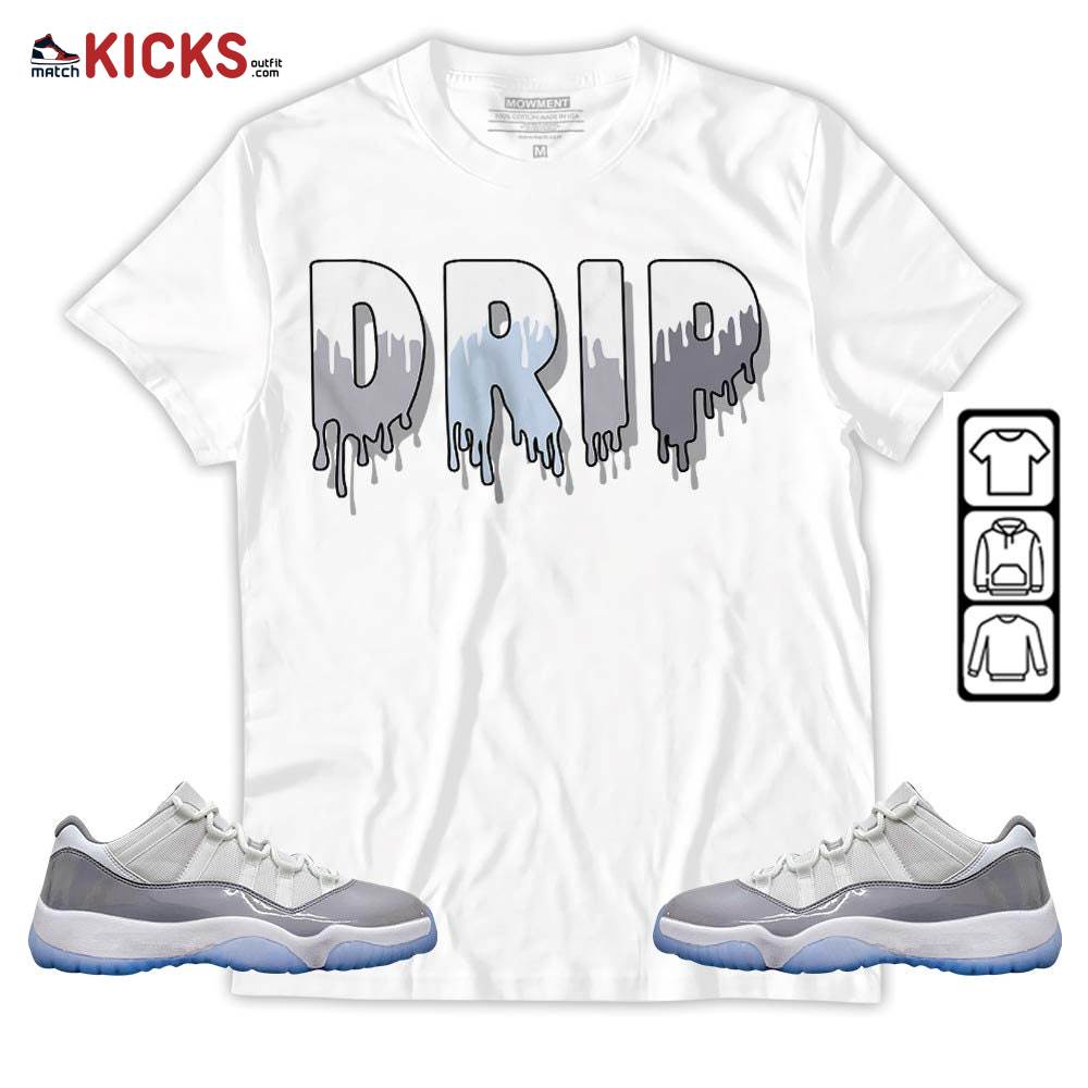 Drip Dripping Sneaker Shirt Match Cement Grey 11s, Jordan 11 Low Cement Grey MKO T-Shirt Drip Dripping Sneaker Shirt Match Cement Grey 11s, Jordan 11 Low Cement Grey MKO T-Shirt